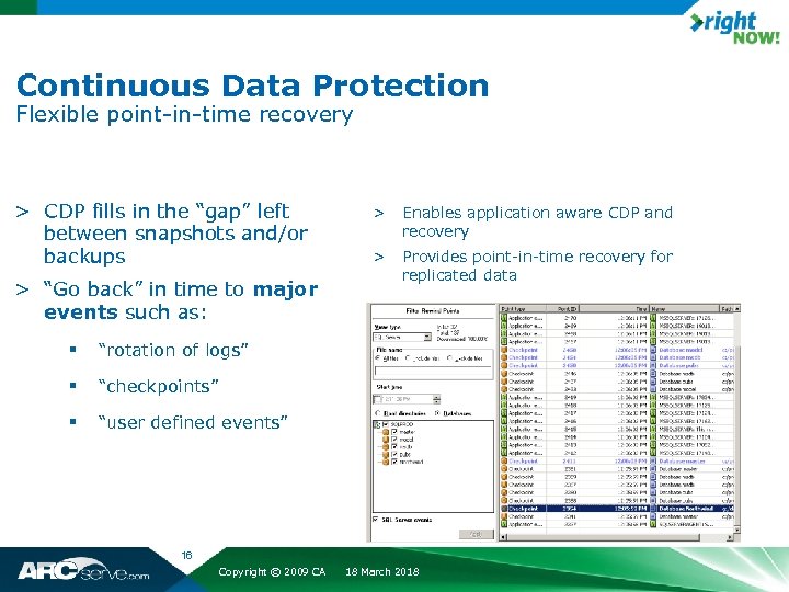 Continuous Data Protection Flexible point-in-time recovery > CDP fills in the “gap” left between