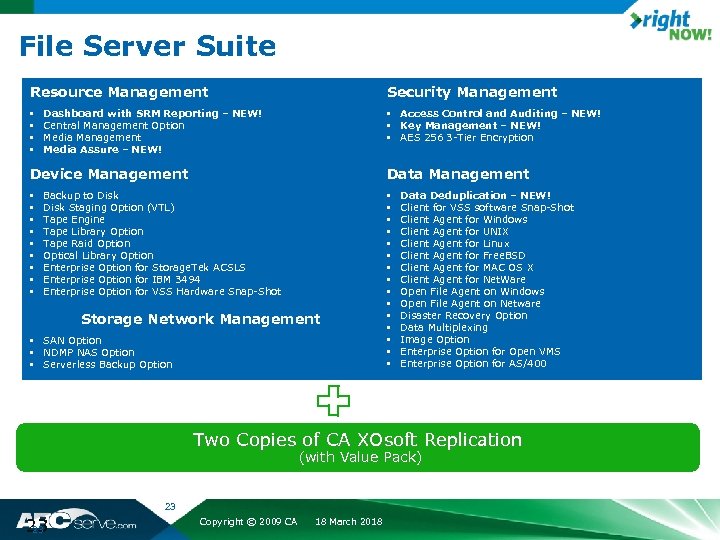 File Server Suite Resource Management • • Security Management Dashboard with SRM Reporting –