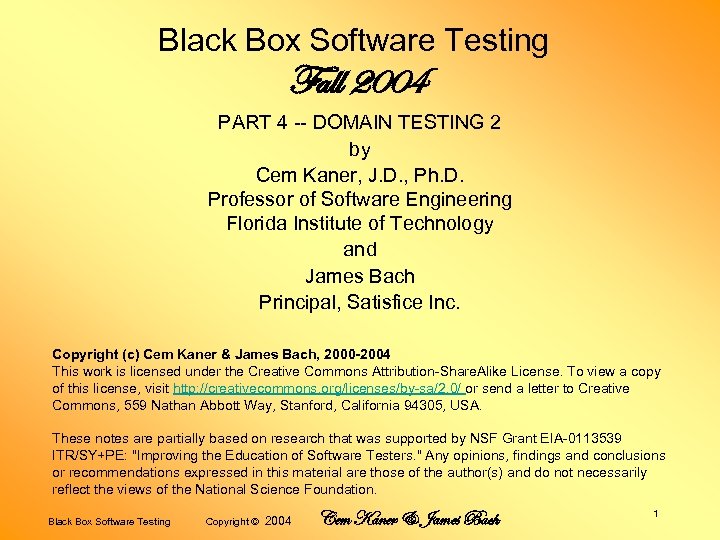 Black Box Software Testing Fall 2004 PART 4 -- DOMAIN TESTING 2 by Cem