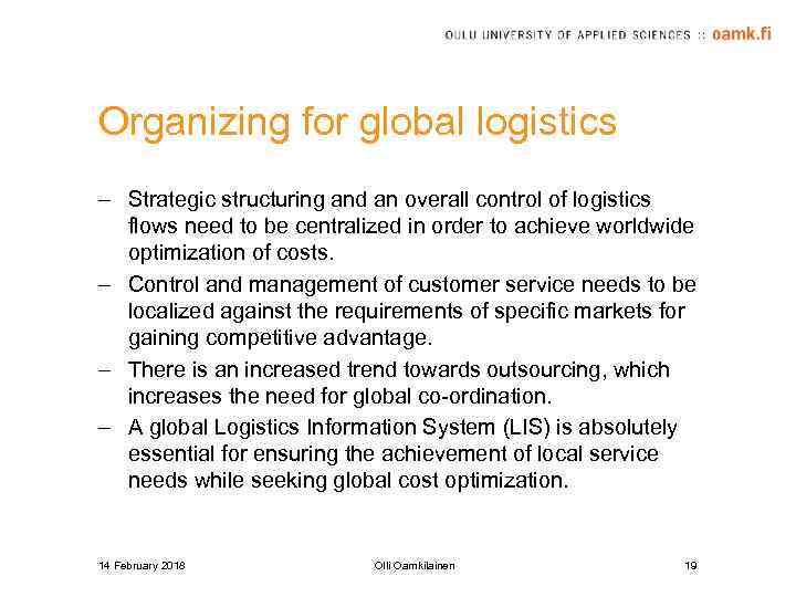 Organizing for global logistics – Strategic structuring and an overall control of logistics flows