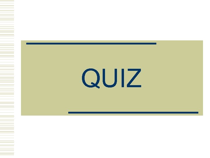 QUIZ 