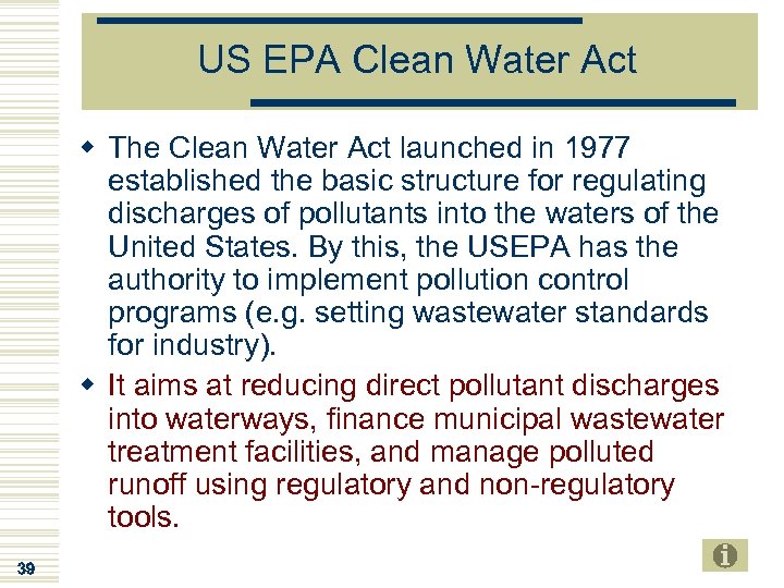 US EPA Clean Water Act w The Clean Water Act launched in 1977 established