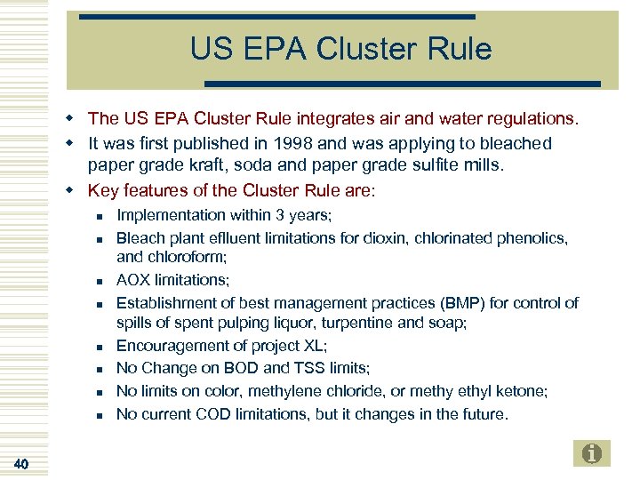 US EPA Cluster Rule w The US EPA Cluster Rule integrates air and water