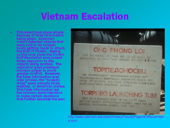 Vietnam Escalation • This event took place simply because of false information being given.