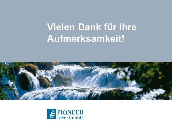 Vielen Dank für Ihre Aufmerksamkeit! 