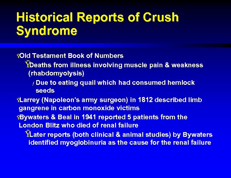 Historical Reports of Crush Syndrome Ÿ Old Testament Book of Numbers Ÿ Deaths from