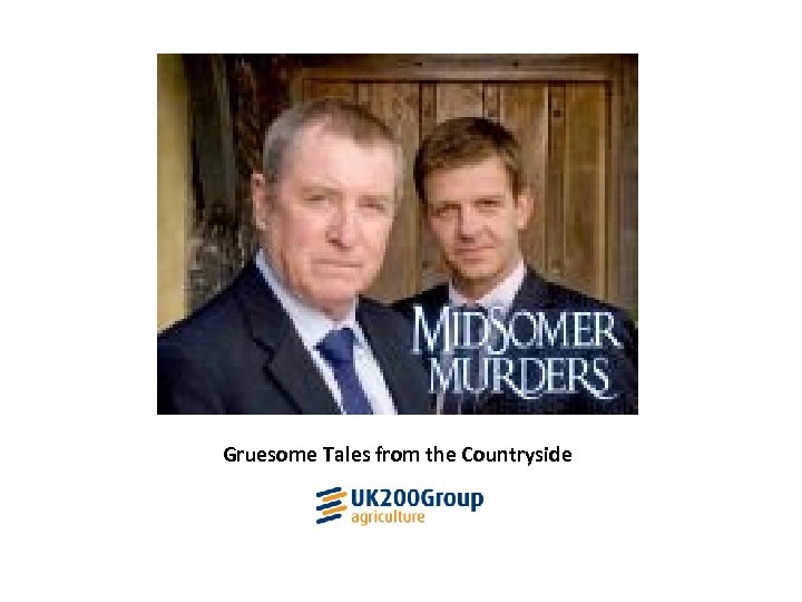 Gruesome Tales from the Countryside 