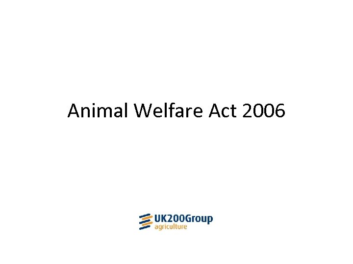 Animal Welfare Act 2006 