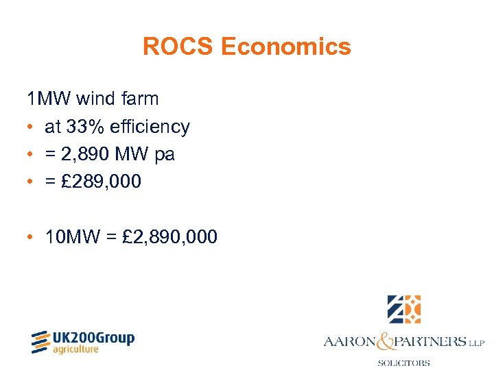 ROCS Economics 1 MW wind farm • at 33% efficiency • = 2, 890