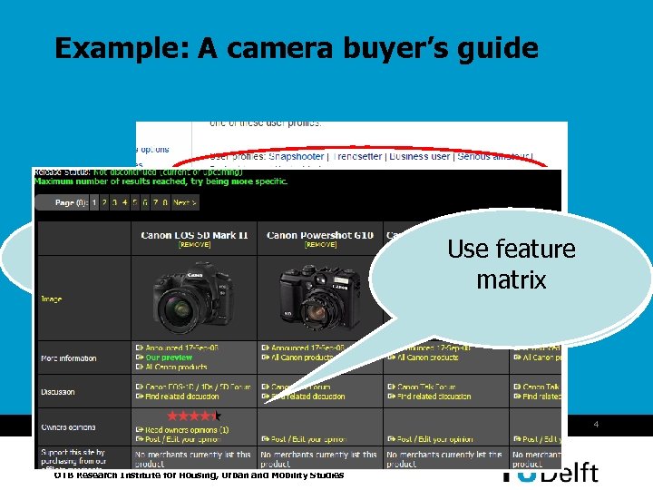 Example: A camera buyer’s guide Figure out your profile 2008 -10 -01 Use. Check