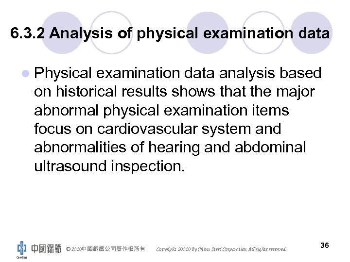 6. 3. 2 Analysis of physical examination data l Physical examination data analysis based