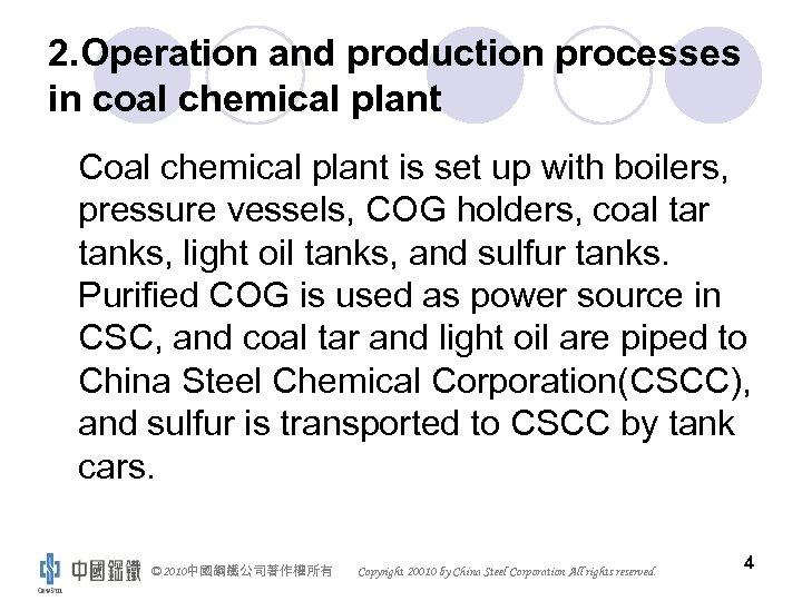 2. Operation and production processes in coal chemical plant Coal chemical plant is set