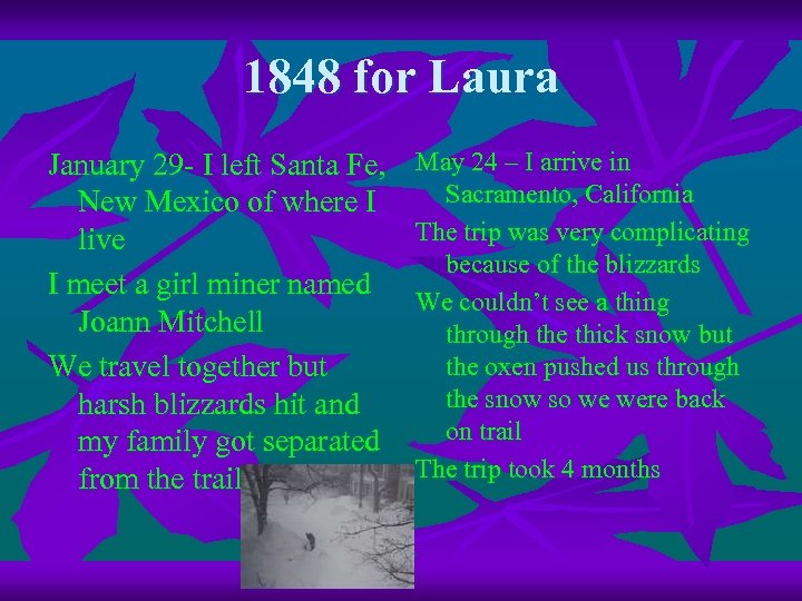 1848 for Laura January 29 - I left Santa Fe, New Mexico of where