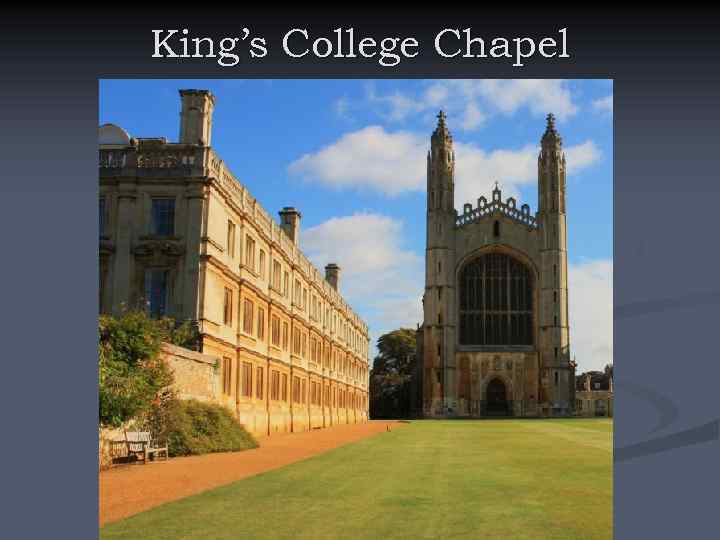 King’s College Chapel 
