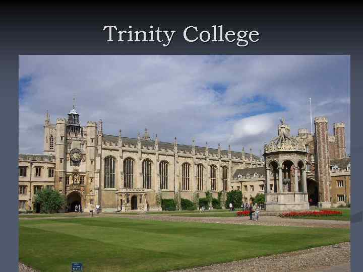 Trinity College 