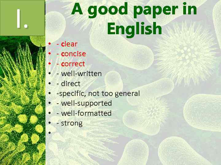 I. • • • A good paper in English - clear - concise -