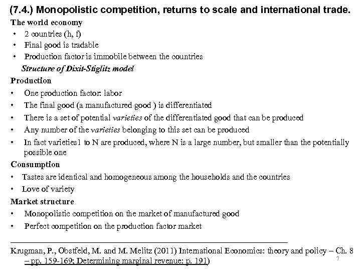 (7. 4. ) Monopolistic competition, returns to scale and international trade. The world economy