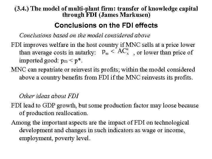 (3. 4. ) The model of multi-plant firm: transfer of knowledge capital through FDI