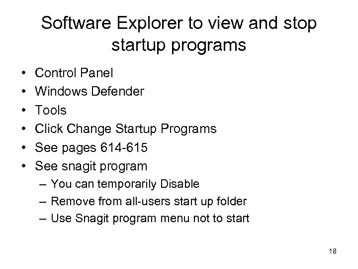 Software Explorer to view and stop startup programs • • • Control Panel Windows