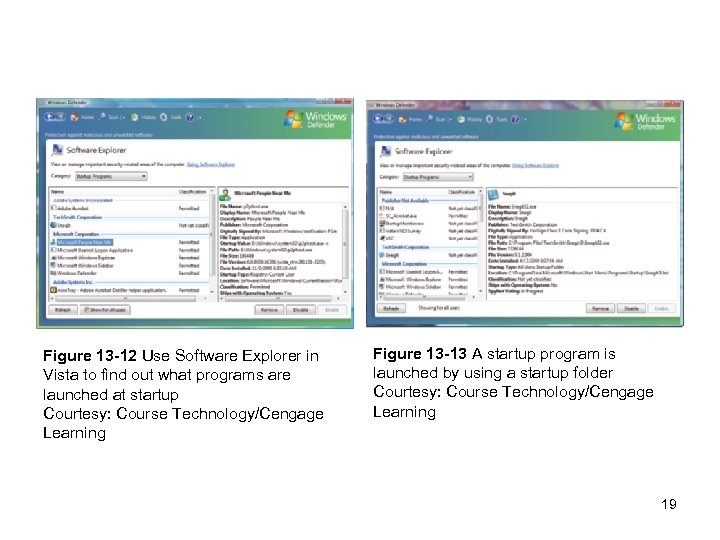 Figure 13 -12 Use Software Explorer in Vista to find out what programs are