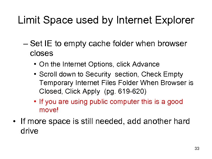 Limit Space used by Internet Explorer – Set IE to empty cache folder when