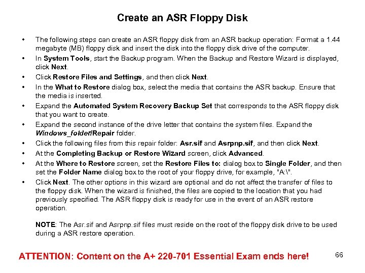 Create an ASR Floppy Disk • • • The following steps can create an