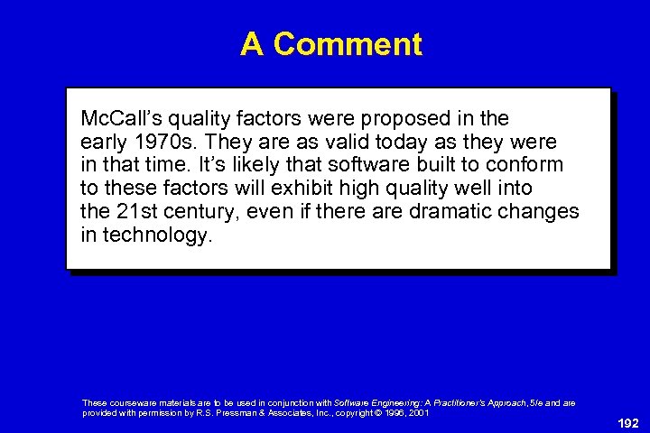 A Comment Mc. Call’s quality factors were proposed in the early 1970 s. They