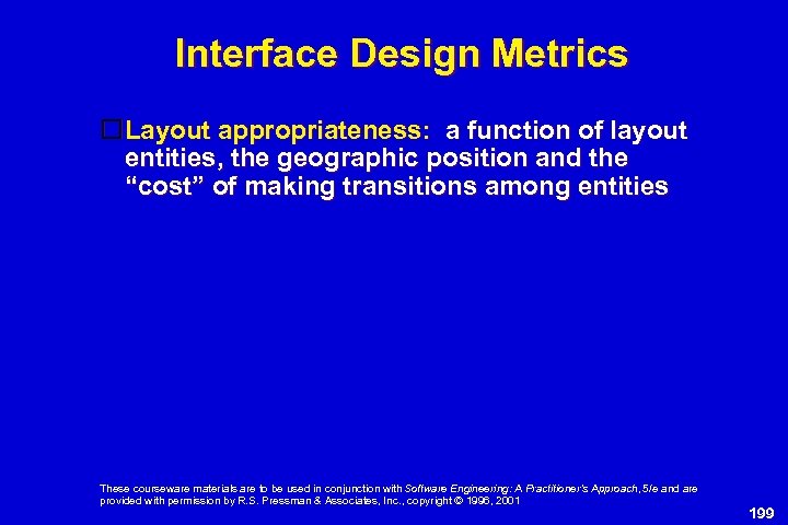 Interface Design Metrics Layout appropriateness: a function of layout entities, the geographic position and