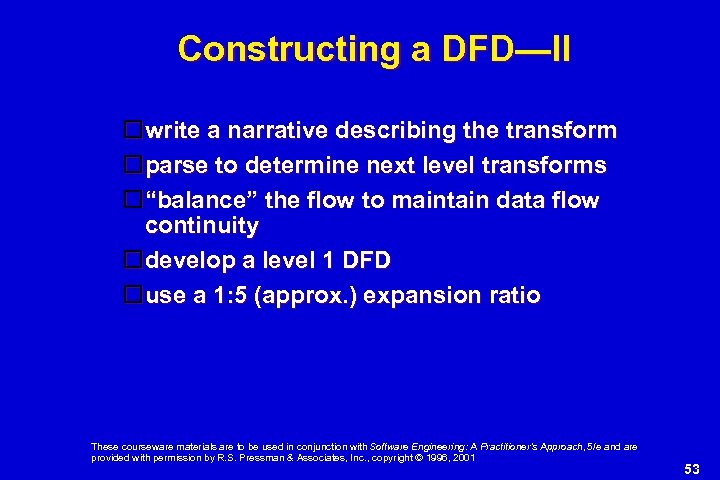 Constructing a DFD—II write a narrative describing the transform parse to determine next level