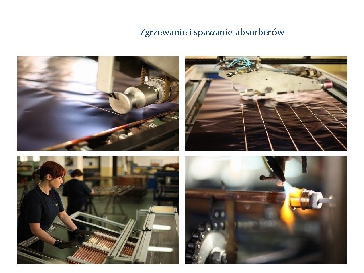 Zgrzewanie i spawanie absorberów 