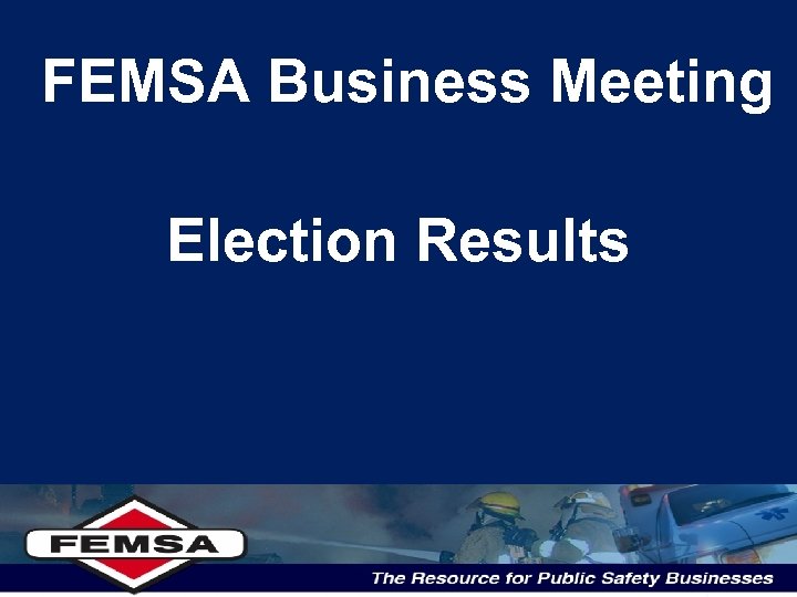FEMSA Business Meeting Election Results 