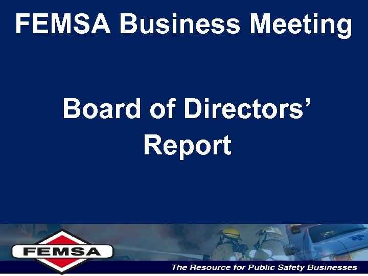 FEMSA Business Meeting Board of Directors’ Report 