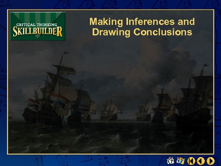 Making Inferences and Drawing Conclusions 