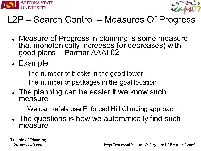 L 2 P – Search Control – Measures Of Progress Measure of Progress in