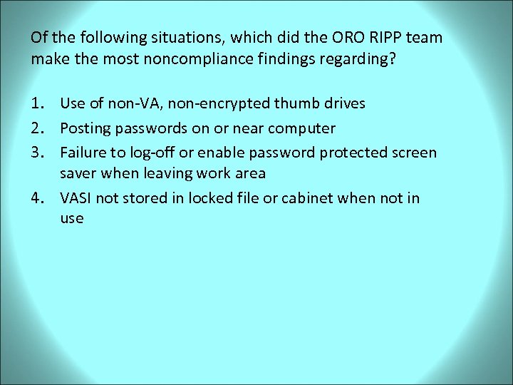 Of the following situations, which did the ORO RIPP team make the most noncompliance