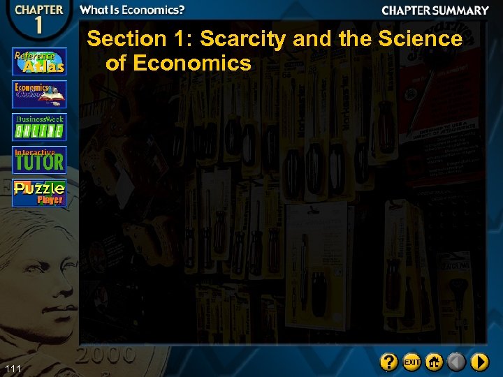 Section 1: Scarcity and the Science of Economics 111 