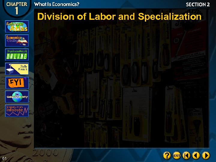 Division of Labor and Specialization 61 