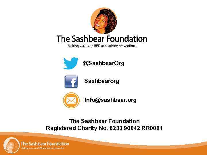 @Sashbear. Org Sashbearorg info@sashbear. org The Sashbear Foundation Registered Charity No. 8233 90042 RR