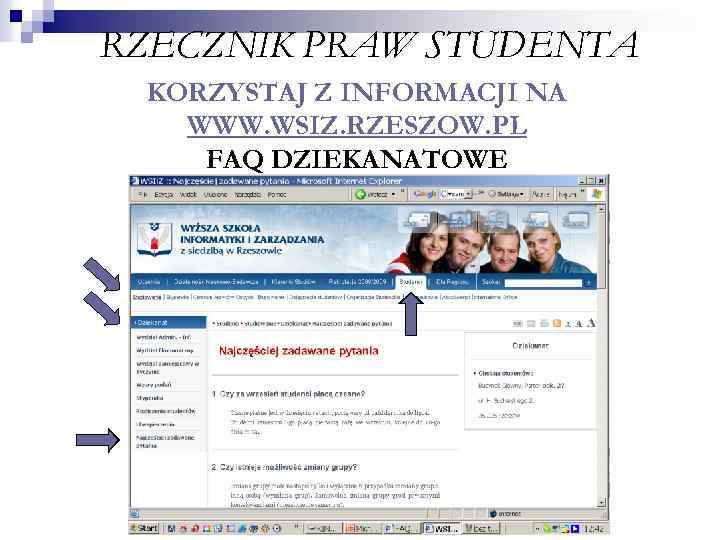 RZECZNIK PRAW STUDENTA KORZYSTAJ Z INFORMACJI NA WWW. WSIZ. RZESZOW. PL FAQ DZIEKANATOWE 