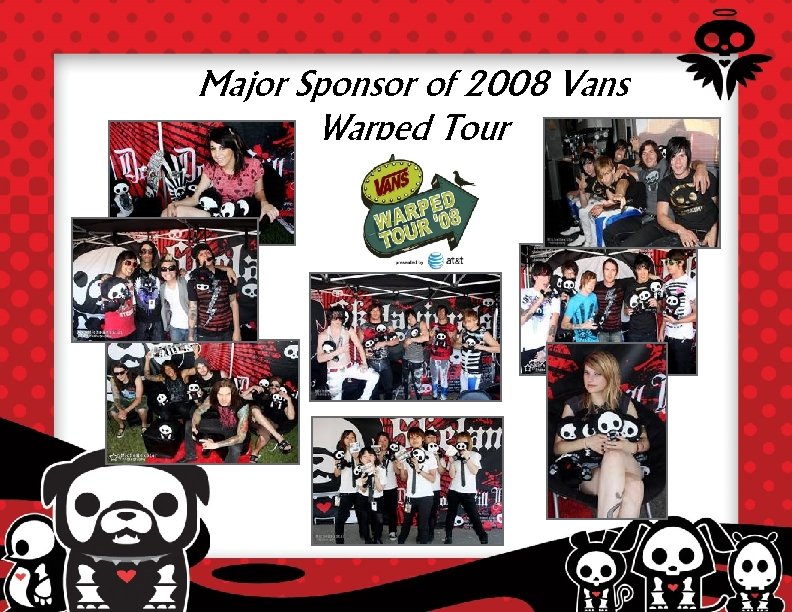 Major Sponsor of 2008 Vans Warped Tour 