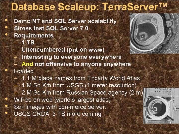 Database Scaleup: Terra. Server™ • • Demo NT and SQL Server scalability Stress test