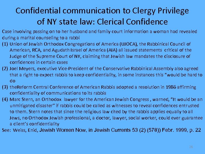 Confidential communication to Clergy Privilege of NY state law: Clerical Confidence Case involving passing