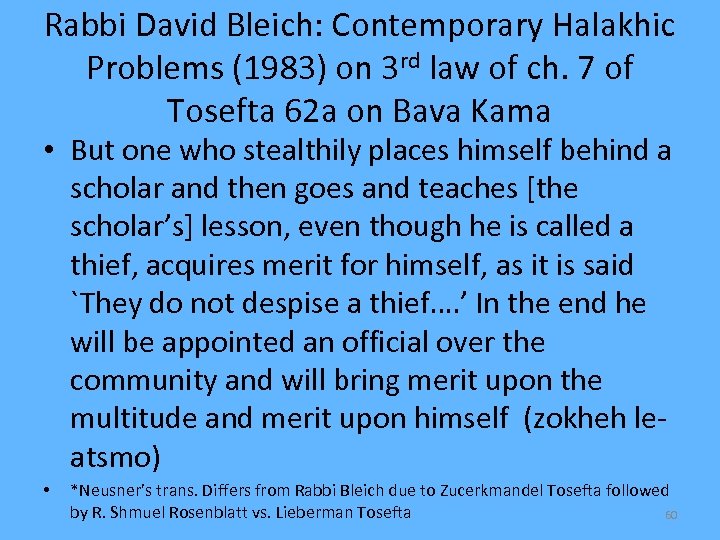 Rabbi David Bleich: Contemporary Halakhic Problems (1983) on 3 rd law of ch. 7
