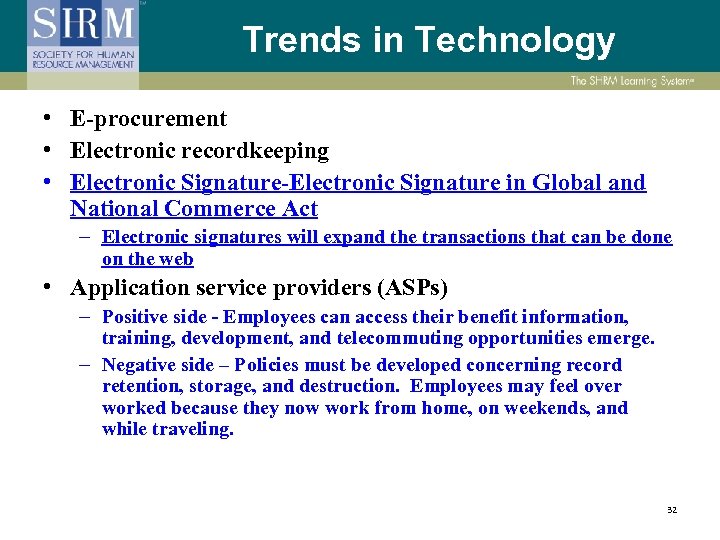 Trends in Technology • E-procurement • Electronic recordkeeping • Electronic Signature-Electronic Signature in Global