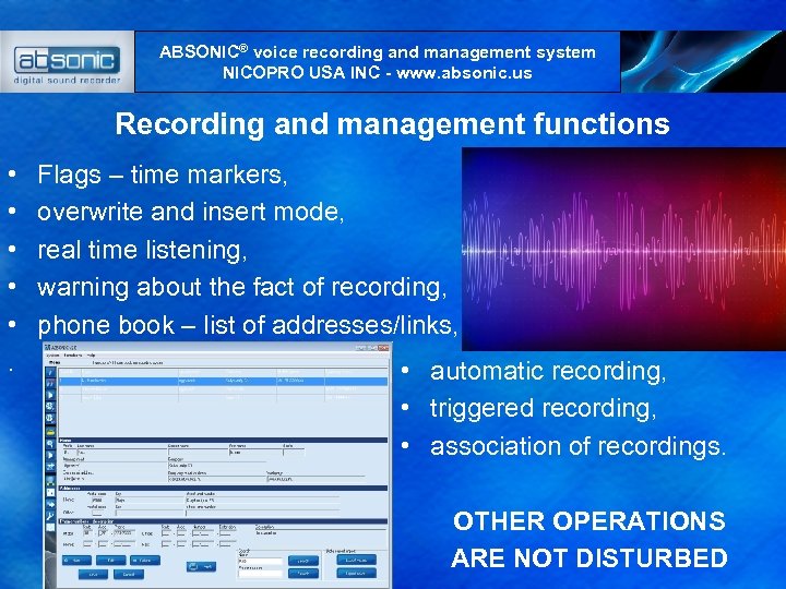 ABSONIC® voice recording and management system NICOPRO USA INC - www. absonic. us Recording
