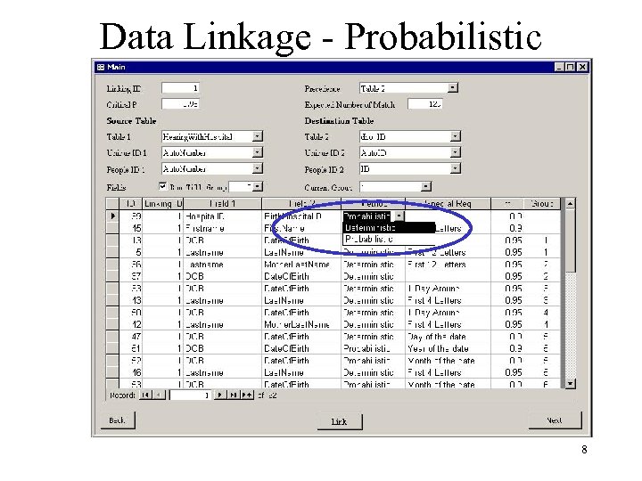 Data Linkage - Probabilistic 8 