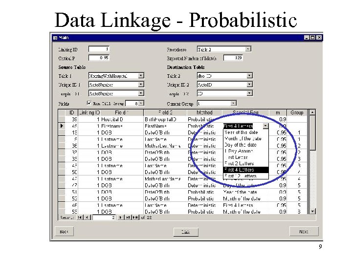 Data Linkage - Probabilistic 9 