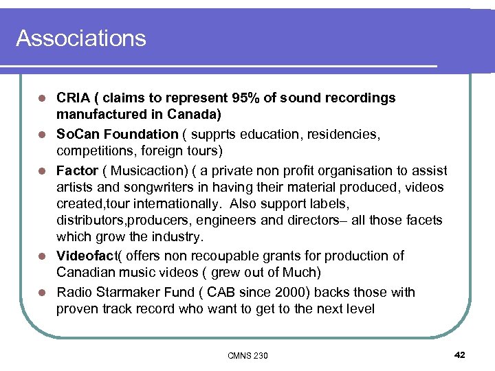 Associations l l l CRIA ( claims to represent 95% of sound recordings manufactured