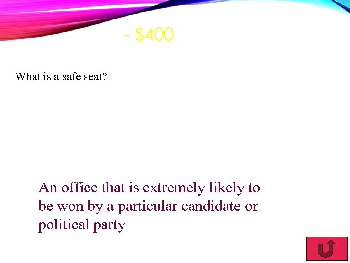 - $400 What is a safe seat? An office that is extremely likely to