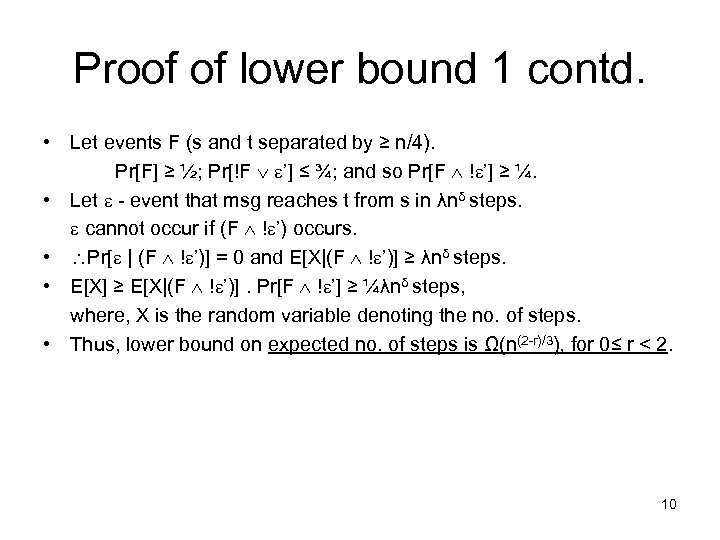 Proof of lower bound 1 contd. • Let events F (s and t separated